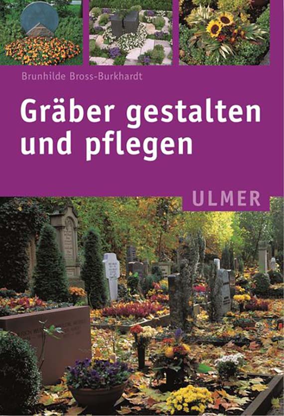 Buch: Gräber gestalten und pflegen 